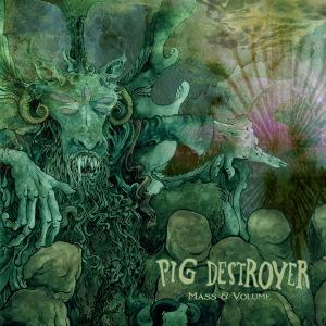 Pig-Destroyer-Mass-Volume