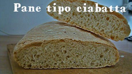 Pane tipo ciabatta!!