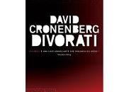 Nuove Uscite “Divorati” David Cronenberg