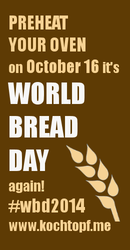 World Bread Day 2014 (submit your loaf on  <div style=