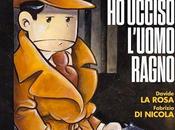 Edizioni nuovo libro Davide Rosa: “Detective Smullo ucciso l’Uomo Ragno”