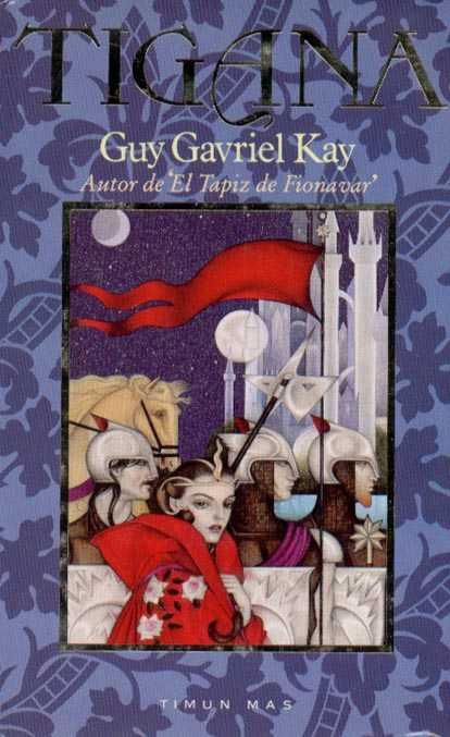 Guy Gavriel Kay: Tigana