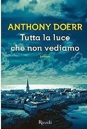 [Anteprima] Tutta la luce che non vediamo di Anthony Doerr