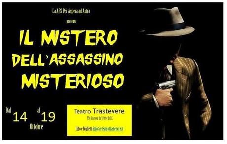 IL MISTERO DELL’ASSASSINO MISTERIOSO con Fabrizio Caperchi risate e suspense