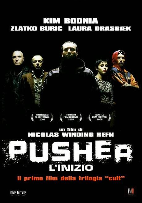 PUSHER - L'INIZIO