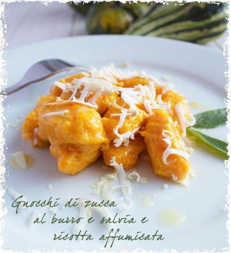 Gnocchi di zucca al burro, salvia e ricotta affumicata