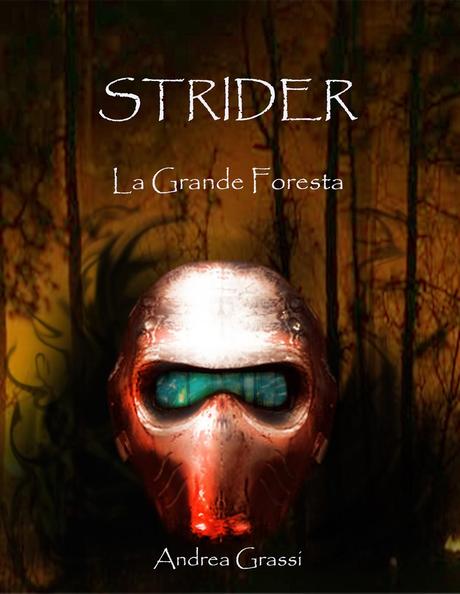 RECENSIONE: STRIDER-la grande foresta