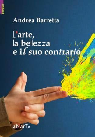 L'arte, la bellezza e il suo contrario