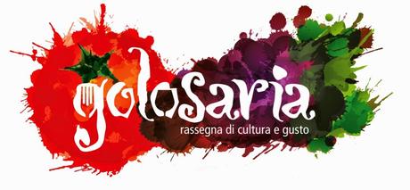 Golosaria 2014: quando lo stile di vita è anche buono