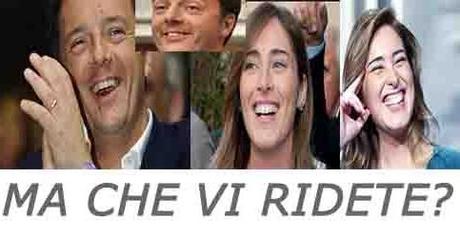 Renzi e& Co…Ma che vi ridete ?