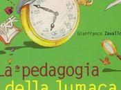 pedagogia della lumaca /G.Zavalloni /EMI-Bologna libro week-end