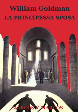 Recensione, LA PRINCIPESSA SPOSA di William Goldman