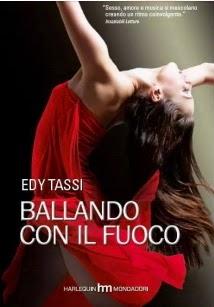 Anteprima: Ballando con il fuoco - Edy Tassi