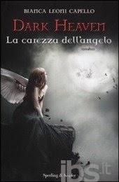 TEASER TUESDAYS #48: DARK HEAVEN. LA CAREZZA DELL'ANGELO DI BIANCA LEONI CAPELLO