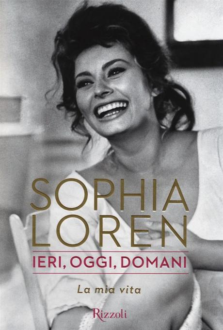 ieri oggi domani sophia loren copertina autobiografia