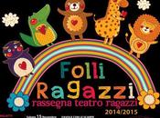 Folli ragazzi Rassegna teatro Ascoli Piceno