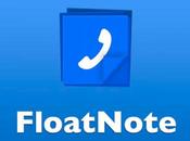 FloatNote Android prendi appunti durante chiamate!