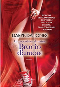 brucio d'amore darynda jones