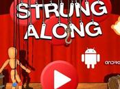 Strung Along Android nostra recensione