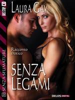 Recensione: Senza legami & Toccami