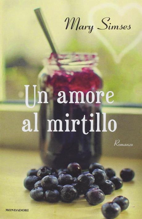 [Recensione] Un amore al mirtillo di Mary Simses