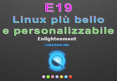 Linux più bello e Personalizzabile con Enlightenment E19
