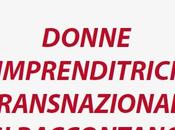 DONNE IMPRENDITRICI TRANSAZIONALI RACCONTANO, Milano ottobre 2014, cura Comune Milano, Forum delle città mondo, Università Bicocca