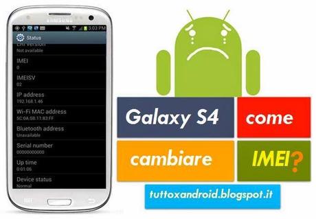 [Guida] Applicazione per cambiare imei sul samsung Galaxy S4