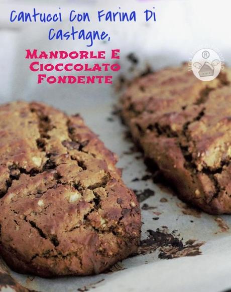 Cantucci Con Farina Di Castagne, Mandorle E Cioccolato Fondente