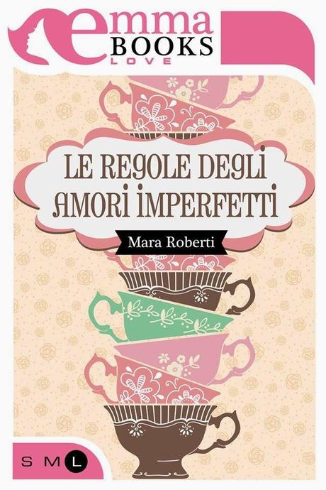 Anteprima: REGOLE DEGLI AMORI IMPERFETTI