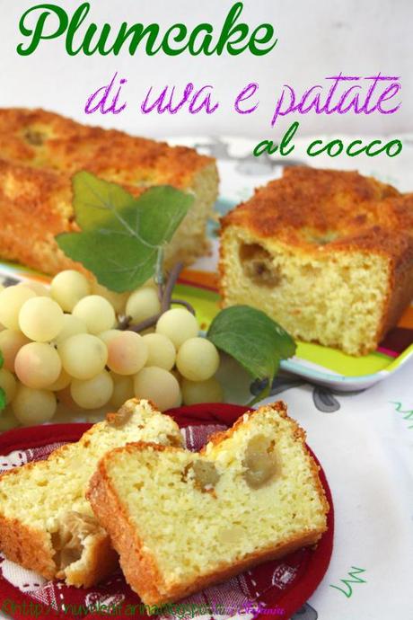 plumcake dolce di uva e patate al cocco 2