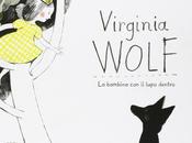 Virginia Wolf. bambina lupo dentro