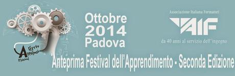News:  In Anteprima... il Festival dell'Apprendimento 2014 di Padova!