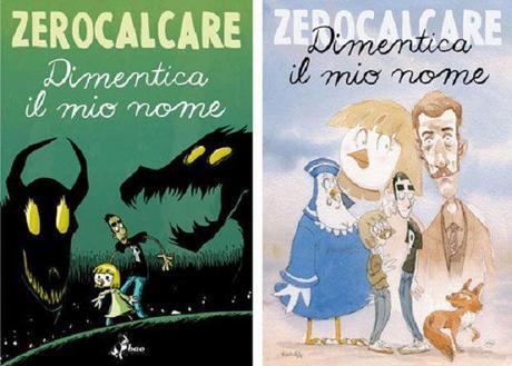 Dimentica il mio nome: il rischio di essere Zerocalcare Zerocalcare Bao Publishing 01