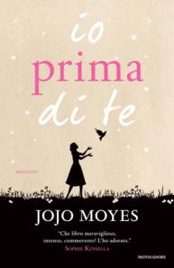 Recensione | Io Prima Di Te – Jojo Moyes