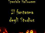 Speciale Halloween: fantasma degli Studios