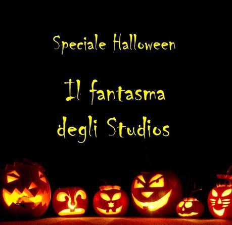 Speciale Halloween: il fantasma degli Studios