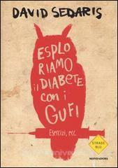 David Sedaris, Esploriamo il diabete con i gufi