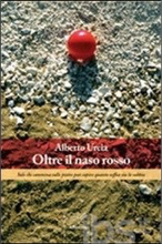 Recensione di Oltre il naso rosso di Alberto Urcia