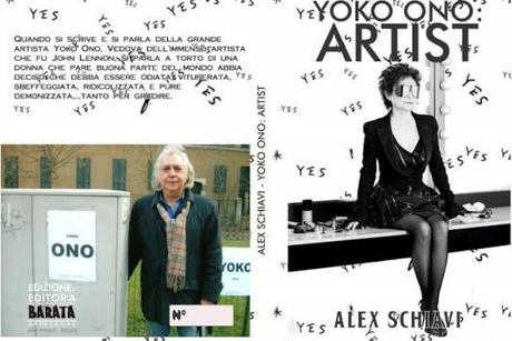 YOKO ONO Artist!  Nuovo libro di Alex Schiavi.