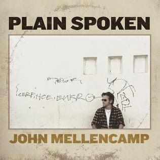 John Mellecamp > Plain Spoken