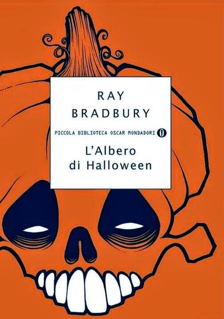 Mini recensione: L'ALBERO DI HALLOWEEN - Ray Bradbury