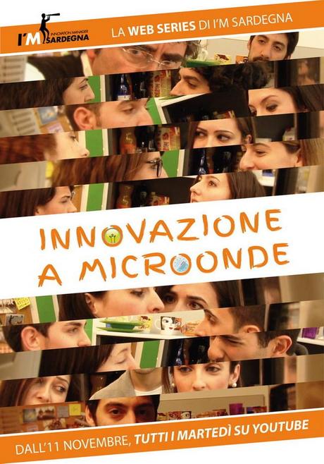 Innovazione a microonde: l’11 Novembre al via la web series di I’M Sardegna