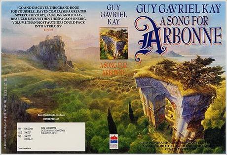 Guy Gavriel Kay: A Song for Arbonne