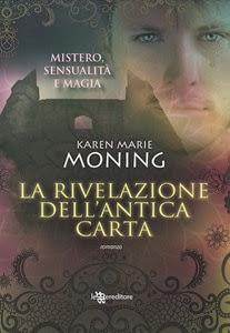 Recensione: LA RIVELAZIONE DELL'ANTICA CARTA - Karen Marie Moning