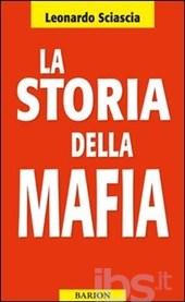 LA STORIA DELLA MAFIA di Leonardo Sciascia