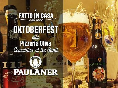 Oktoberfest alla Pizzeria Oliva “Concettina ai Tre Santi”con Paulaner