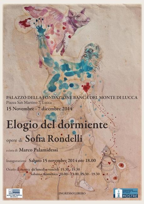 ELOGIO DEL DORMIENTE - Sofia Rondelli   a cura di Marco Palamidessi