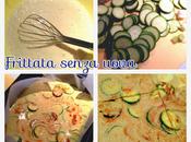 Frittata senza uova