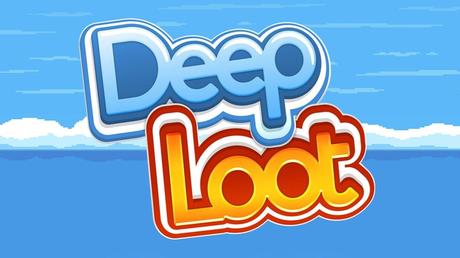 Deep Loot - Il trailer di lancio